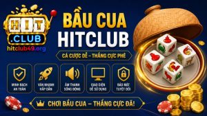 Đôi nét về game bầu cua Hitclub