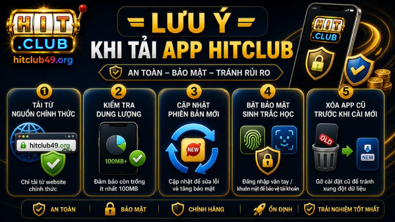 Những lưu ý khi tải app HITCLUB