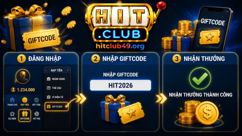 Hướng dẫn nhập Giftcode khuyến mãi Hit Club